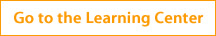 Go to the Learning Center