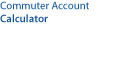 Commuter Account Calculator