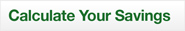 Calculate Your Savings